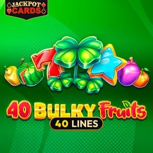40 Bulky Fruits